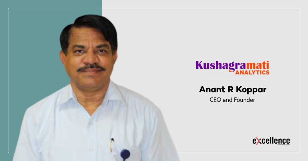 Anant R Koppar: A Technocrat and Visionary Entrepreneur Harnessing The Power Of AI