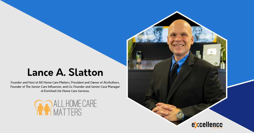 Lance A. Slatton: Senior Care Media Visionary of the Year 2026